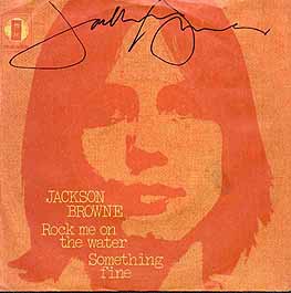 Rock Me on the Water 1972 single by Jackson Browne