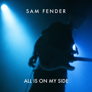 <span class="mw-page-title-main">All Is on My Side</span> 2019 single by Sam Fender