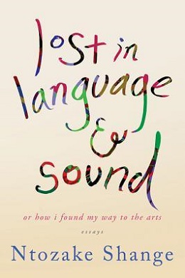 <i>Lost in language & sound</i> 2011 book of essays by Ntozake Shange