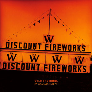 <i>Discount Fireworks</i> 2007 compilation album by Over the Rhine