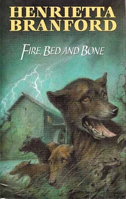 <i>Fire, Bed, and Bone</i> 1997 childrens novel by Henrietta Branford