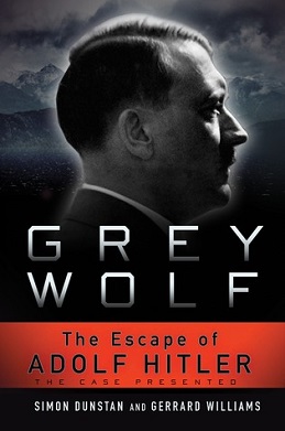 <i>Grey Wolf: The Escape of Adolf Hitler</i> 2011 book and 2014 film