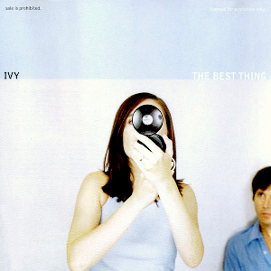 <span class="mw-page-title-main">The Best Thing (Ivy song)</span> 1997 single by Ivy