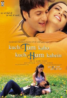 <i>Kuch Tum Kaho Kuch Hum Kahein</i> 2002 film by K. Ravi Shankar