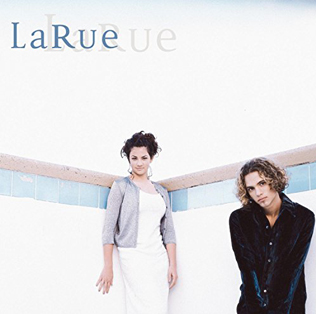 <i>LaRue</i> (LaRue album) 2000 studio album by LaRue