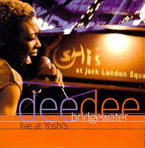 <i>Live at Yoshis</i> (Dee Dee Bridgewater album) 2000 live album by Dee Dee Bridgewater