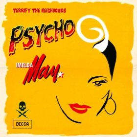 <span class="mw-page-title-main">Psycho (Imelda May song)</span> 2010 single by Imelda May