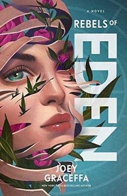 <i>Rebels of Eden</i> 2018 novel by Joey Graceffa