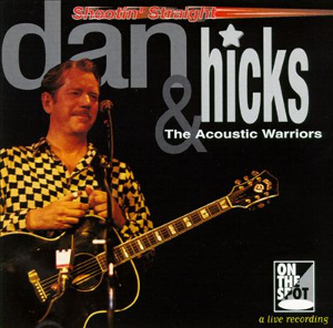 <i>Shootin Straight</i> 1994 live album by Dan Hicks