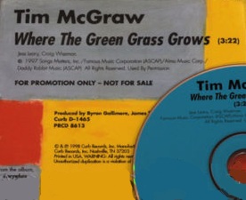 Where the Green Grass Grows 1998 single by Tim McGraw