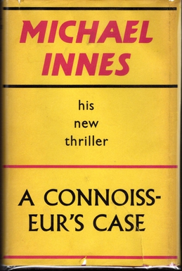 <i>A Connoisseurs Case</i> 1962 novel by Michael Innes