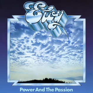 <i>Power and the Passion</i> (album) 1975 studio album by Eloy