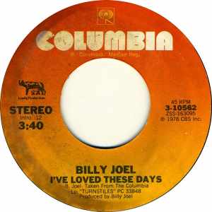 <span class="mw-page-title-main">I've Loved These Days</span> 1976 single by Billy Joel