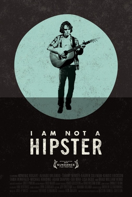 <i>I Am Not a Hipster</i> 2012 American film