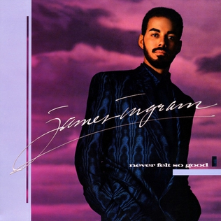 <i>Never Felt So Good</i> 1986 studio album by James Ingram