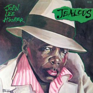 <i>Jealous</i> (album) 1986 studio album by John Lee Hooker