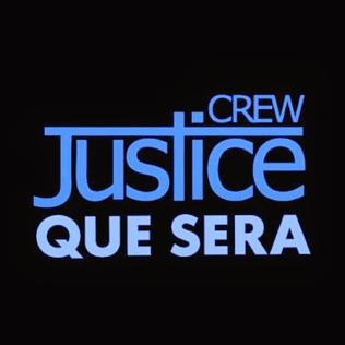 <span class="mw-page-title-main">Que Sera (Justice Crew song)</span> 2014 single by Justice Crew