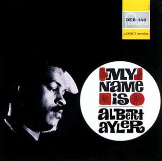 File:My Name Is Albert Ayler.jpg