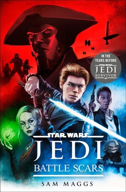 <i>Star Wars Jedi: Battle Scars</i> 2023 Star Wars novel by Sam Maggs