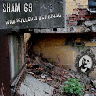 <i>Who Killed Joe Public</i> 2010 studio album by Sham 69