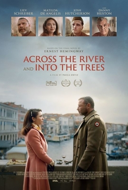 <i>Across the River and into the Trees</i> (film) 2022 film by Peter Flannery