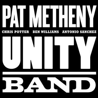 <i>Unity Band</i> 2012 studio album by Pat Metheny, Chris Potter, Ben Williams, Antonio Sánchez