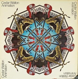 <i>Animation</i> (Cedar Walton album) 1978 studio album by Cedar Walton