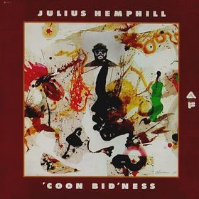 <i>Coon Bidness</i> 1975 studio album by Julius Hemphill