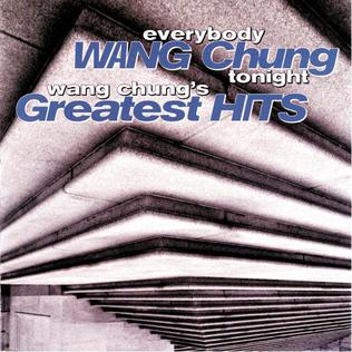 Everybody Wang Chung Tonight Wang Chung s Greatest Hits Wikipedia