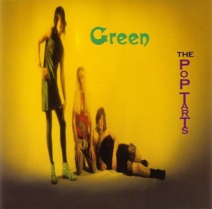 <i>The Pop Tarts</i> 1992 studio album by Green