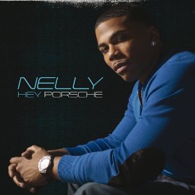 Hey Porsche 2013 single by Nelly