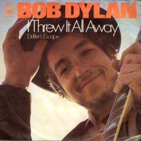 <span class="mw-page-title-main">I Threw It All Away</span> 1969 single by Bob Dylan