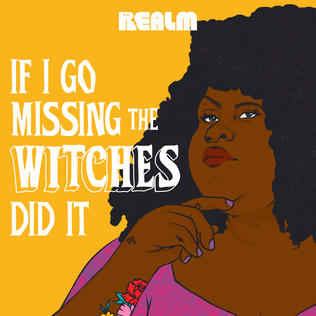 <i>If I Go Missing the Witches Did It</i> Horror podcast