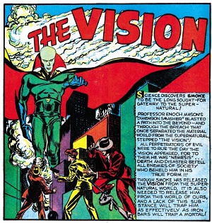 The Vision (Aarkus) debuts in Marvel Mystery Comics #13 (Nov. 1940). Art by Jack Kirby.