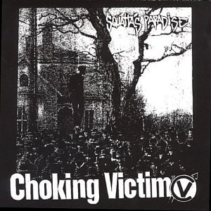 <i>Squattas Paradise</i> 1996 EP by Choking Victim