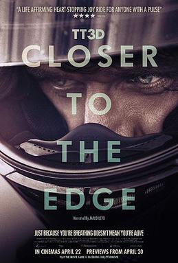 <i>TT3D: Closer to the Edge</i> 2011 British documentary film by Richard De Aragues