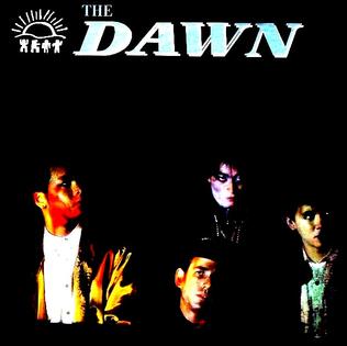<i>The Dawn</i> (album) 1987 studio album by The Dawn