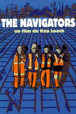 <i>The Navigators</i> (film) 2001 British film by Ken Loach