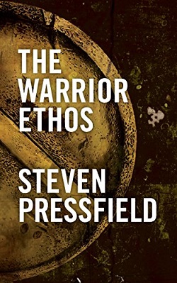 <i>The Warrior Ethos</i> 2011 book by Steven Pressfield