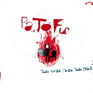 <i>Toda Cura para Todo Mal</i> 2005 album by Pato Fu