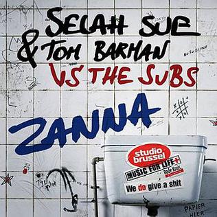 <span class="mw-page-title-main">Zanna</span> 2011 single by Selah Sue & Tom Barman vs. The Subs
