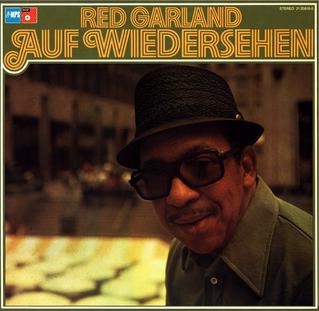 <i>Auf Wiedersehen</i> (Red Garland album) 1975 studio album by Red Garland