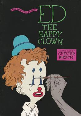 <i>Ed the Happy Clown</i> Graphic novel by Canadian cartoonist Chester Brown