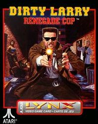 <i>Dirty Larry: Renegade Cop</i> 1992 video game