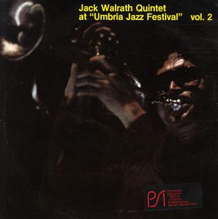 <i>Jack Walrath Quintet at Umbria Jazz Festival, Vol. 2</i> 1985 live album by Jack Walrath Quintet