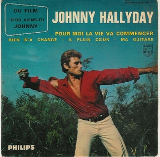 <span class="mw-page-title-main">Pour moi la vie va commencer</span> 1963 single by Johnny Hallyday