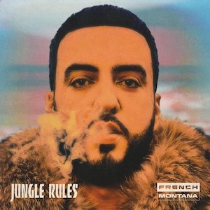 <i>Jungle Rules</i> 2017 studio album by French Montana