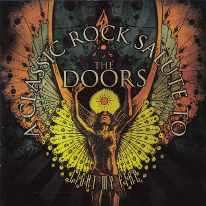 <i>Light My Fire: A Classic Rock Salute to The Doors</i> 2014 studio album by Various artists