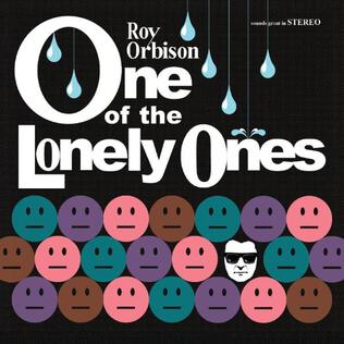 <i>One of the Lonely Ones</i> 2015 studio album by Roy Orbison