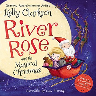 <i>River Rose and the Magical Christmas</i> Book by Kelly Clarkson